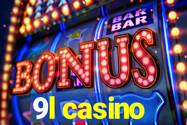 9l casino